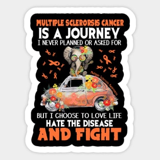 Multiple Sclerosis Cancer Is A Journey Sticker